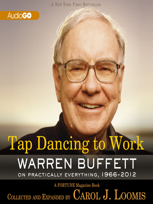 Title details for Tap Dancing to Work by Carol J. Loomis - Available